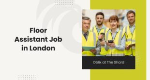 Floor Assistant Job in London | Oblix at The Shard 2025