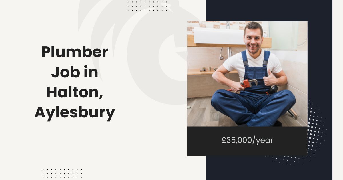 Plumber Job in Halton, Aylesbury UK | £35,000/year | Antac Support Services